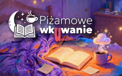 Odnośnik do PIŻAMOWE WKUWANIE – jeśli już wkuwać, to w dobrym stylu