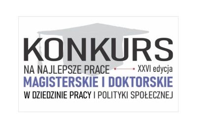 Odnośnik do Konkurs na najlepsze prace magisterskie i doktorskie w dziedzinie