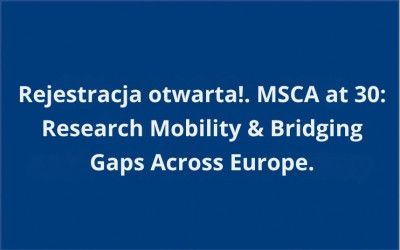 Odnośnik do Zapraszamy na wydarzenie MSCA at 30: Research Mobility & Brid